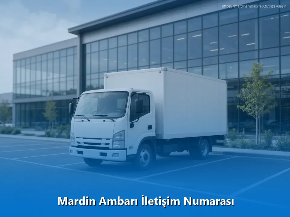 Mardin Ambarı İletişim Numarası