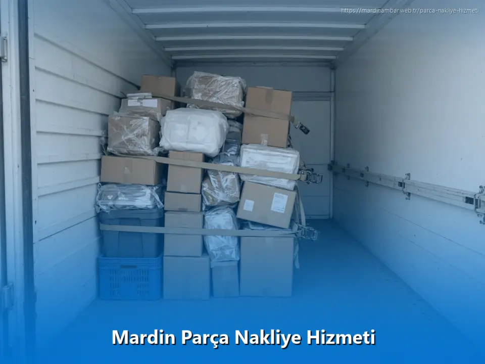 Mardin Parça Nakliye Hizmeti